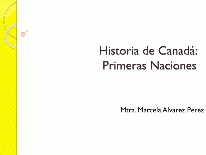 historia de canad primeras naciones