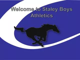 Welcome to Staley Boys Athletics