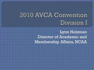 2010 AVCA Convention Division I