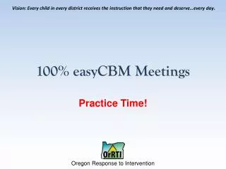 100% easyCBM Meetings