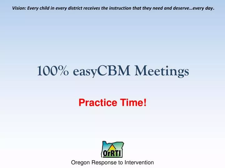100 easycbm meetings