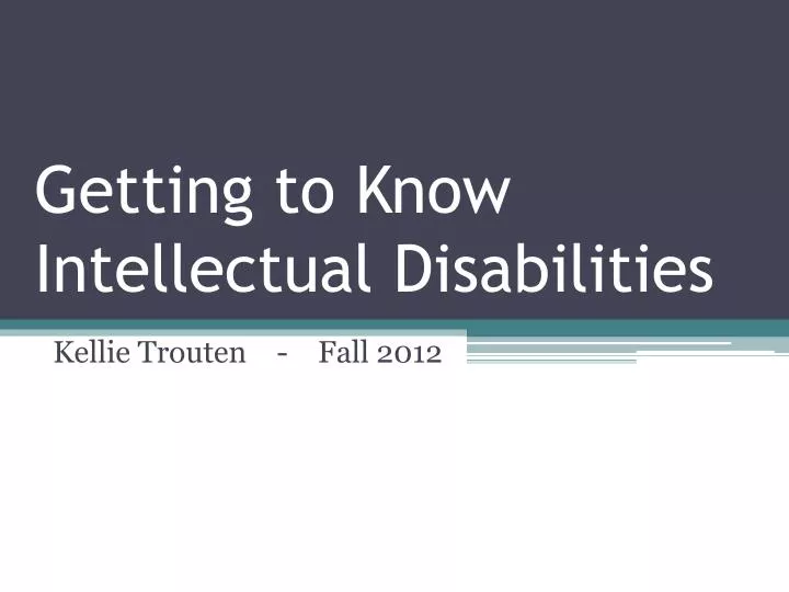 getting to know intellectual disabilities