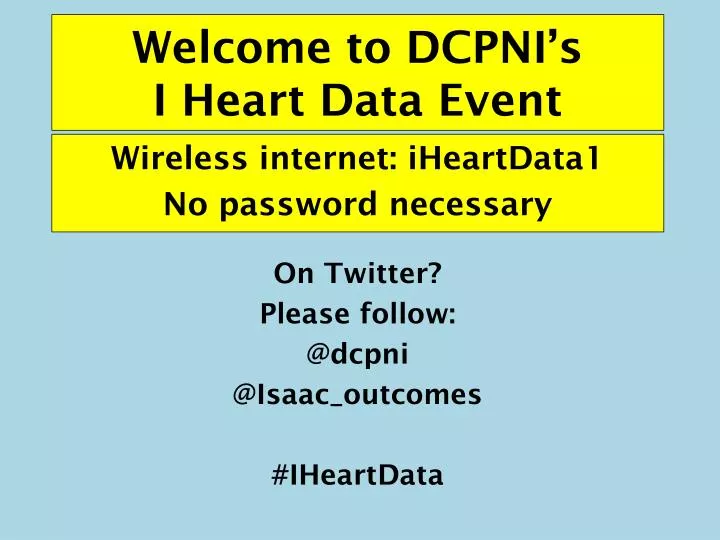 welcome to dcpni s i heart data event