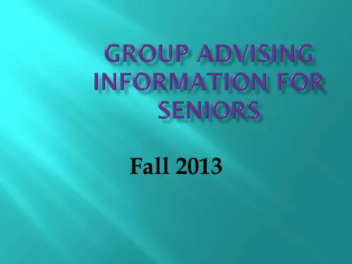 group advising information for seniors