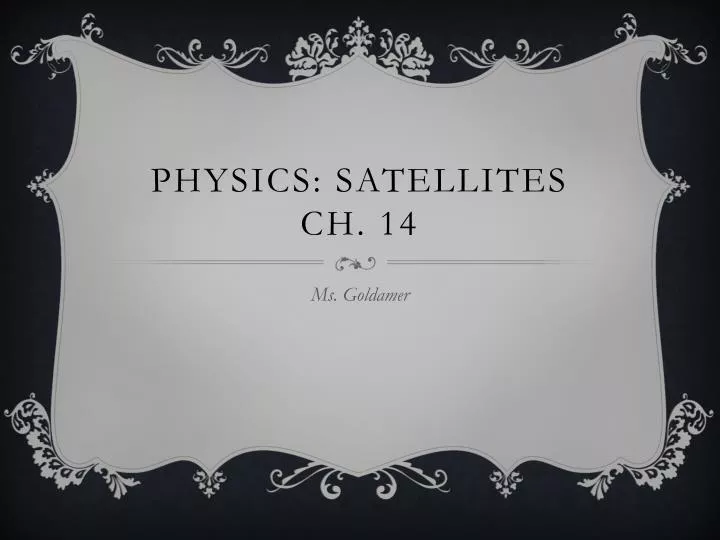 physics satellites ch 14