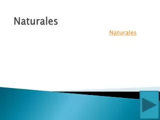 naturales