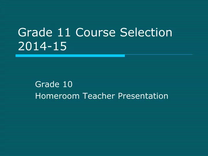 grade 11 course selection 2014 15