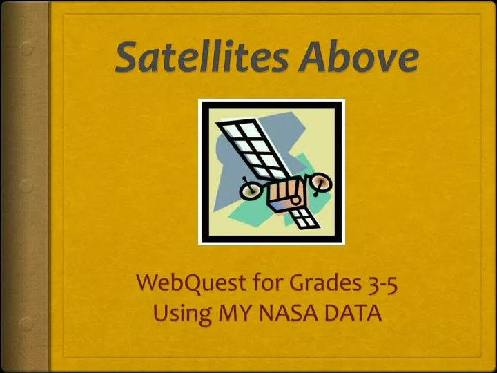 satellites above