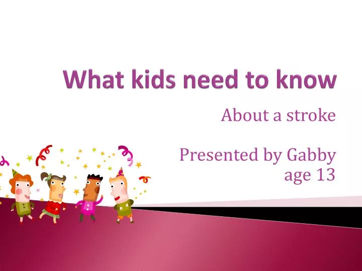 what kids need to know