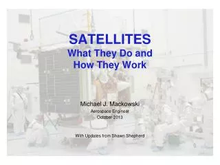 SATELLITES What They Do and How They Work