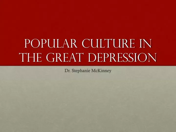 popular culture in the great depression