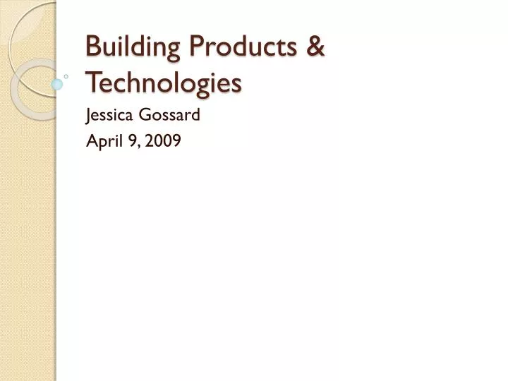 building products technologies