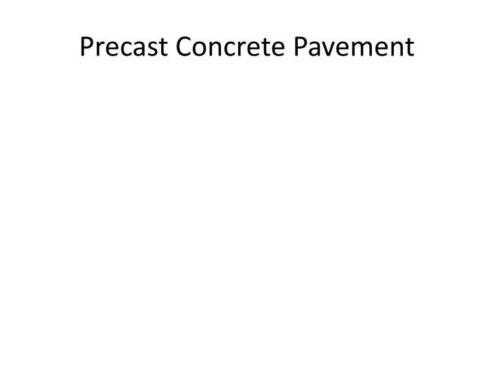 precast concrete pavement