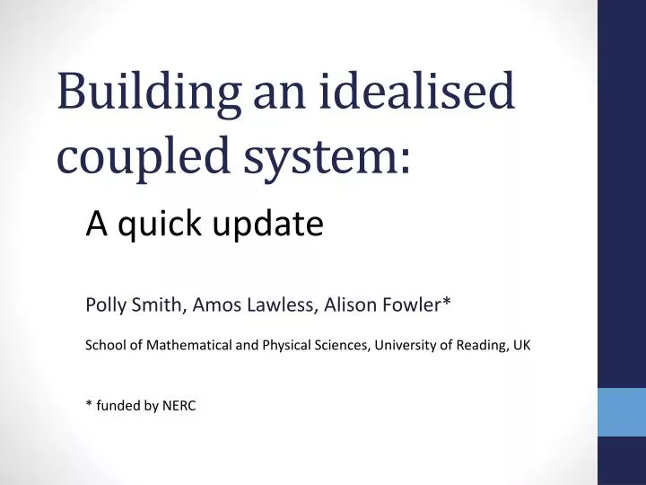 building an idealised coupled system