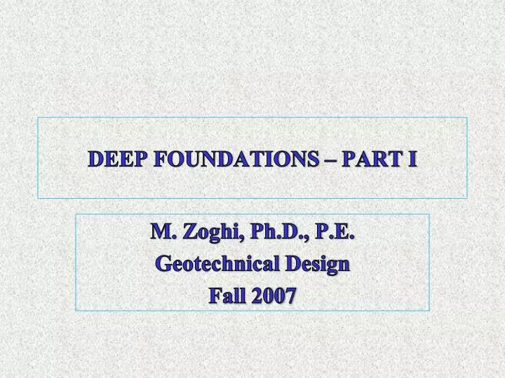 deep foundations part i