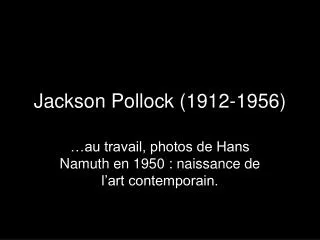 jackson pollock 1912 1956