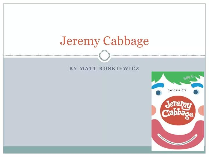 jeremy cabbage