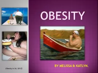 OBESITY