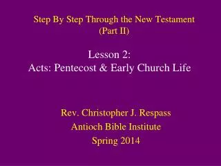 Step By Step Through the New Testament (Part II)