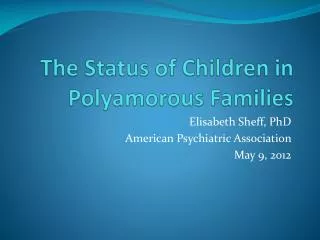The Status of Children in Polyamorous Families