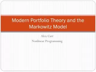 Modern Portfolio Theory and the Markowitz Model