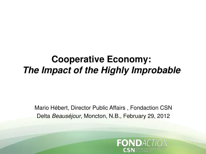 cooperative economy the impact of the highly improbable