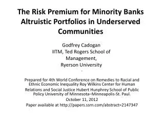 The Risk Premium for Minority Banks Altruistic Portfolios in Underserved Communities