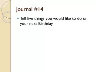 Journal # 14