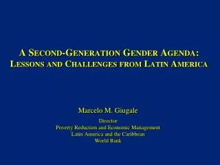 A Second-Generation Gender Agenda: Lessons and Challenges from Latin America