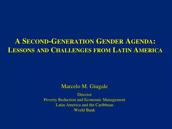 a second generation gender agenda lessons and challenges from latin america