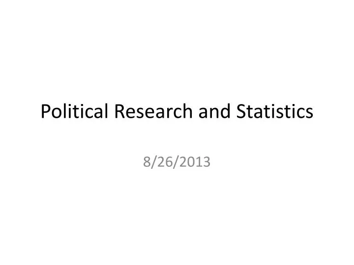 political research and statistics
