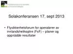 Solakonferansen 17. sept 2013 - slide 1