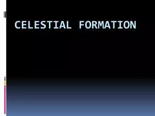 celestial formation