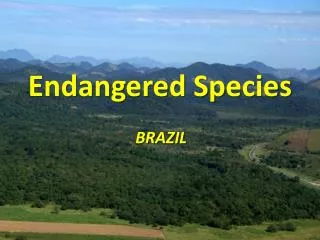 Endangered Species