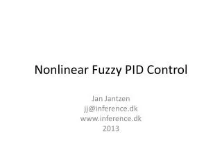 Nonlinear Fuzzy PID Control