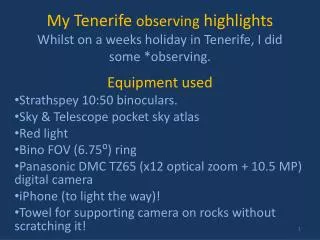 My Tenerife observing highlights Whilst on a weeks holiday in Tenerife, I did some *observing.