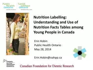 Nutrition Labelling: Understanding and Use of Nutrition Facts Tables among Young People in Canada