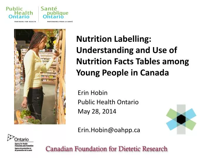 nutrition labelling understanding and use of nutrition facts tables among young people in canada