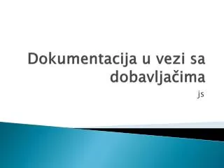 dokumentacija u vezi sa dobavlja ima