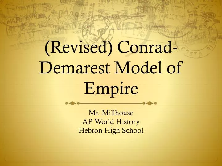 revised conrad demarest model of empire