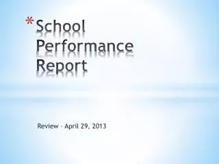 School Performance Report