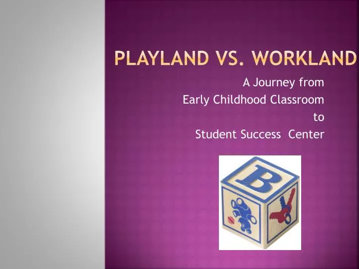 playland vs workland