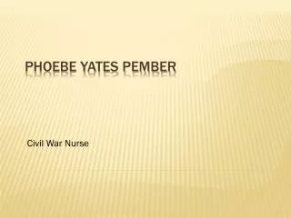Phoebe Yates Pember