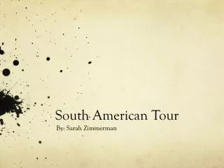 South American Tour