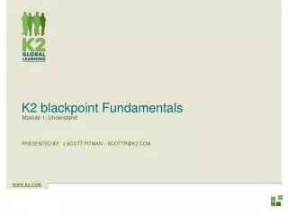 K2 blackpoint Fundamentals