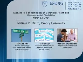 Evolving Role of Technology In Behavioral Health and Developmental Disabilities March 12, 2014