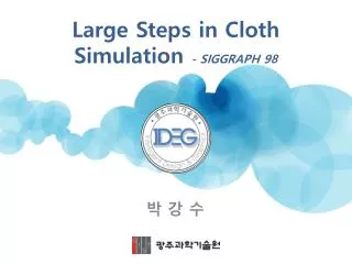 Large Steps in Cloth Simulation - SIGGRAPH 98