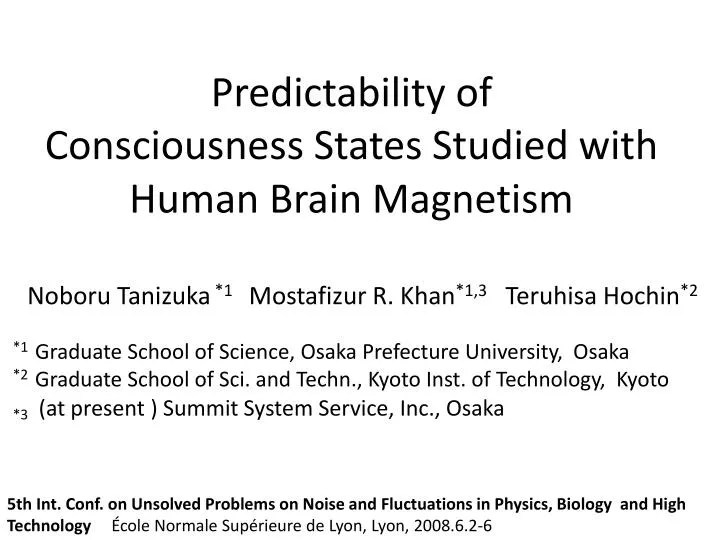 predictability of consciousness states studied with human brain magnetism