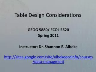 Table Design Considerations