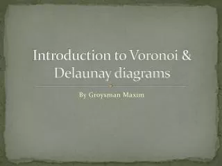 Introduction to Voronoi &amp; Delaunay diagrams